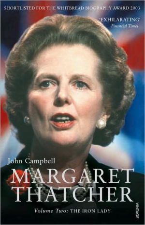 Book Margaret Thatcher, Volume 2: The Iron Lady (v. 2) free