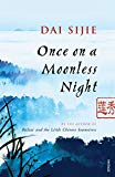 Book Once on a Moonless Night. Dai Sijie free