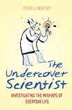 Book Undercover Scientist: Investigating the Mishaps of Everyday Life free