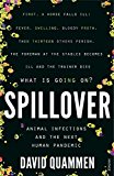 Book Spillover: Animal Infections and the Next Human Pandemic free