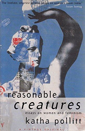 Book Reasonable Creatures Essays On Women and F free