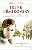 Book The Life of Irne Nmirovsky: 1903-1942. Olivier Philipponnat, Patrick Lienhardt free