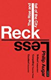Book Reckless: The Rise and Fall of the City free