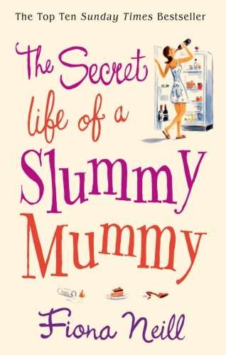 Book Secret Life Of A Slummy Mummy, The - A Format Export free