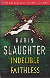 Book Indelible And Faithless Omnibus free