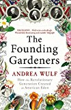 Book Founding Gardeners: How the Revolutionary Generation Created an American Eden free