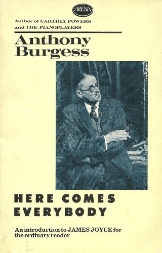 Book Here Comes Everybody: An Introduction to James Joyce for the Ordinary Reader free