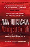Book Nothing But The Truth: Selected Dispatches free