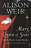 Book Mary, Queen of Scots and the Murder of Lord Darnley free