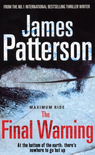 Book Maximum Ride: The Final Warning free