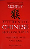 Book Authentic Chinese Horoscopes: Year Of The Monkey free