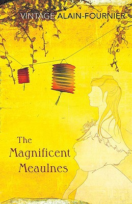 Book The Magnificent Meaulnes (Le Grand Meaulnes) (Vintage Classics) free