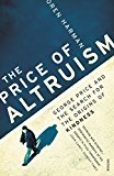Book Price of Altruism: George Price and the Search for the Origins of Kindness free