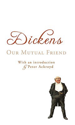 Book Our Mutual Friend (charles Dickens Classics) free
