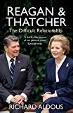 Book Reagan and Thatcher: The Difficult Relationship free