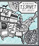 Book The Selected Works of T.S. Spivet free