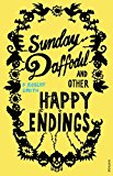 Book Sunday Daffodil and Other Happy Endings free
