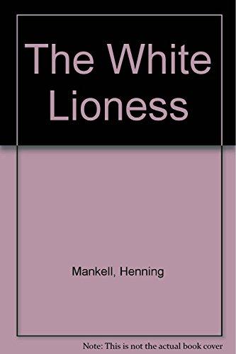 Book The White Lioness (Inspector Wallander Mysteries) free