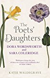 Book The Poets' Daughters: Dora Wordsworth and Sara Coleridge free