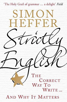 Book Strictly English: The Correct Way to Write . . . and Why It Matters free