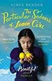Book The Particular Sadness of Lemon Cake free