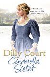 Book Dilly Court Collection 10 Books Set (A Loving Family, The Lady's Maid, Cinderella Sister, A Mother's Secret, The Workhouse Girl, A Mother's Trust, The Ragged Heiress, The Best of Daughters.. free