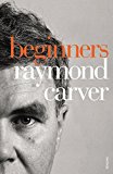 Book Beginners: The Original Version of What We Talk about When We Talk about Love free