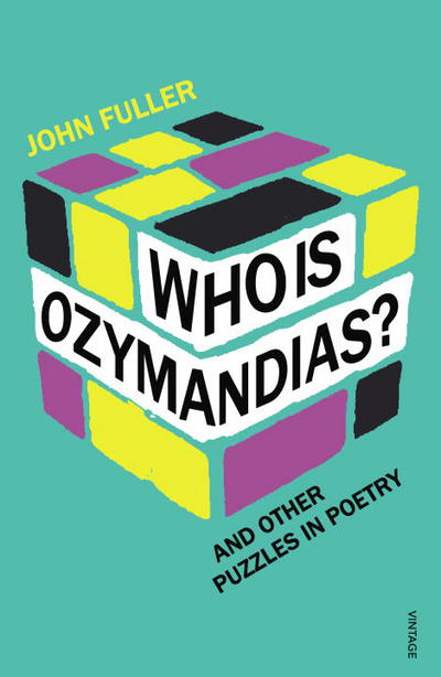 Book Who Is Ozymandias?: And Other Puzzles in Poetry free