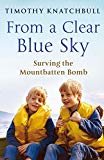 Book From a Clear Blue Sky: Surviving the Mountbatten Bomb free
