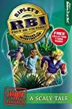 Book A Scaly Tale (Ripley's Bureau of Investigation (Rbi)) free