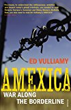 Book Amexica: War Along the Borderline free