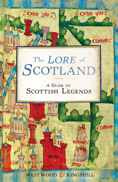 Book The Lore of Scotland: A Guide to Scottish Legends free