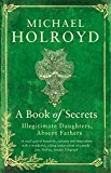 Book Book of Secrets: Illegitimate Daughters, Absent Fathers free