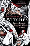 Book Witches: James I and the English Witch Hunts free