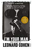 Book Im Your Man Life Of Leonard Cohen free