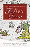 Book The Fabled Coast: Legends & Traditions from Around the Shores of Britain & Ireland free