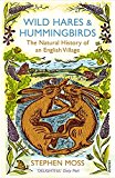 Book Wild Hares & Hummingbirds: The Natural History of an English Village free