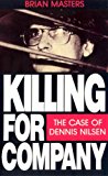Book Killing for Company: Case of Dennis Nilsen free