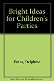 Book Bright Ideas for Children's Parties free