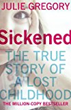 Book Sickened: The Memoir of a Munchausen by Proxy Childhood free