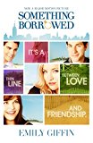 Book Something Borrowed Film Tie in free