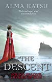 Book The Descent: (Book 3 of The Immortal Trilogy) free