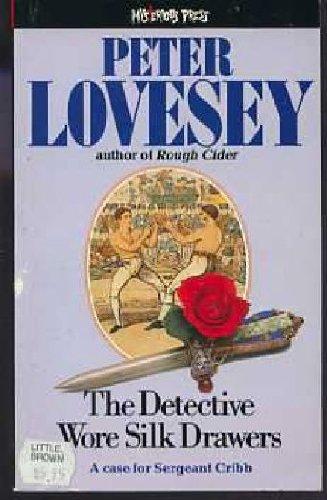 Book The Detective Wore Silk Drawers (a Sergeant Cribb / Constable Thackeray Mystery) free