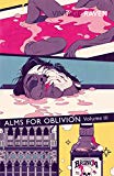 Book Alms for Oblivion, Vol. III free