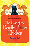 Book The Case of the Deadly Butter Chicken (Vish Puri 3) free