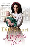 Book Dilly Court Collection 8 Books Set (A Loving Family, The Lady's Maid, Cinderella Sister, A Mother's Secret, The Workhouse Girl, A Mother's Trust, The Ragged Heiress, The Best of Daughters) free