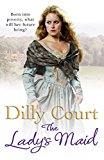 Book Dilly Court Collection 8 Books Set (A Loving Family, The Lady's Maid, Cinderella Sister, A Mother's Secret, The Workhouse Girl, A Mother's Trust, The Ragged Heiress, The Best of Daughters) free
