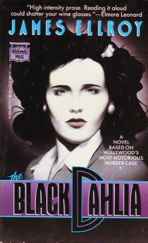 Book The Black Dahlia (A novel based on Hollywood's most notorious murder case.) free
