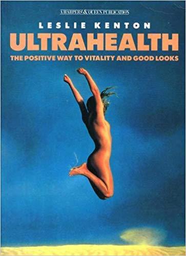 Book ULTRAHEALTH: THE POSITIVE WAY TO VITALITY AND GOOD LOOKS free