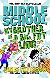 Book Middle School: My Brother Is a Big, Fat Liar: (Middle School 3) free